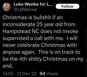 screenshot of a december 2023 luke wenke x/twitter post demanding a phone call from stalking victim benjamin ryan teeter