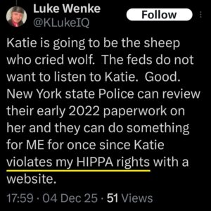 luke wenke x twitter screenshot katie obsession false allegations hipaa violations 2025