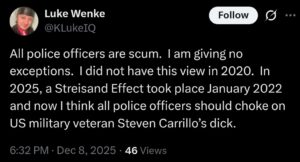 luke wenke x twitter screenshot antipolice antigovernment 2025
