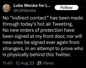 screenshot of an august 2023 luke wenke x/twitter post denying indirect contact with stalking victims