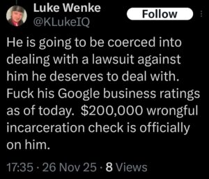 luke wenke threatens coercion and a lawsuit against his cyberstalking victim in an x/twitter post november 2025