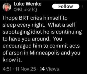 screenshot of a november 2025 luke wenke x/twitter post about stalking victim benjamin ryan teeter
